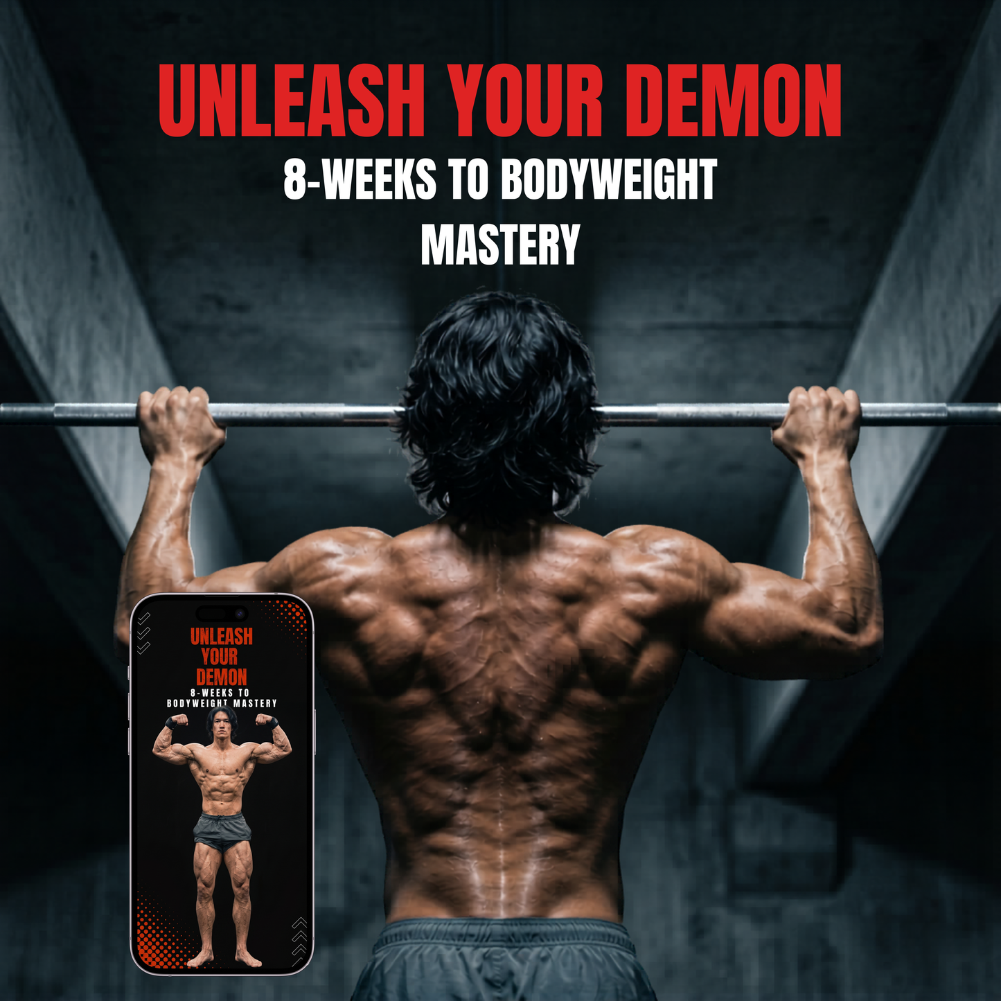 Unleash Your Demon: 8 Weeks to Bodyweight Mastery